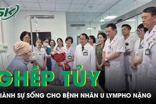 Ghép tủy giành sự sống cho bệnh nhân u lympho nặng