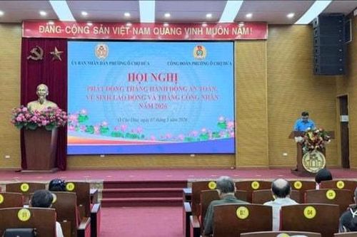 Phường Ô Chợ Dừa phát động Tháng hành động về An toàn, vệ sinh lao động và Tháng Công nhân 2026