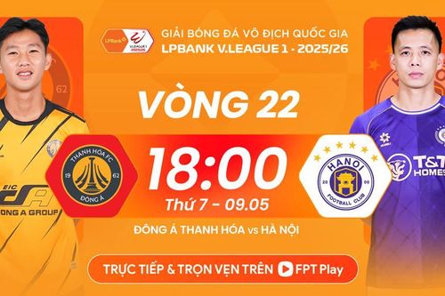 Nhận định trận đấu Thanh Hóa vs Hà Nội FC, 18h00 ngày 9.5: Nhọc nhằn vượt ải xứ Thanh