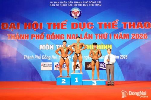 Phường Tam Hiệp giành nhiều huy chương nhất giải thể hình Đại hội Thể dục thể thao thành phố Đồng Nai lần thứ I năm 2026