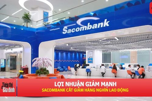 Nguyên nhân khiến hơn 2.700 nhân sự phải rời Sacombank
