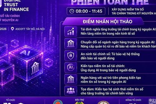 Digital Trust in Finance 2026 sẽ tiếp cận niềm tin số như một 'hạ tầng chiến lược'