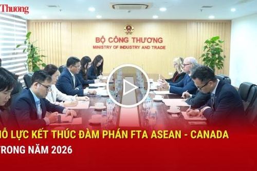 Nỗ lực kết thúc đàm phán FTA ASEAN - Canada trong năm 2026