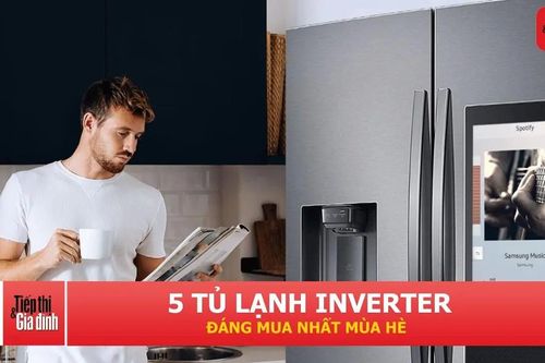 Top 5 tủ lạnh Inverter đáng cân nhắc cho mùa hè 2026