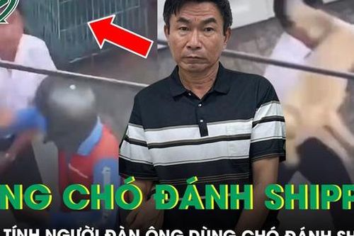 Danh tính người đàn ông dùng chó đánh shipper chảy máu mũi ở TPHCM, lời khai hé lộ nguyên nhân