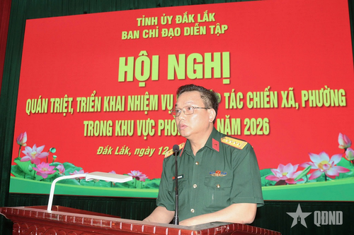 Đắk Lắk: Triển khai nhiệm vụ diễn tập tác chiến xã, phường năm 2026