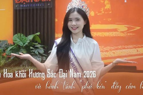 Tân Hoa khôi 'Hương sắc Đại Nam 2026' và hành trình 'phá kén' đầy cảm hứng