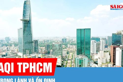Không khí tại TPHCM trong lành và ổn định