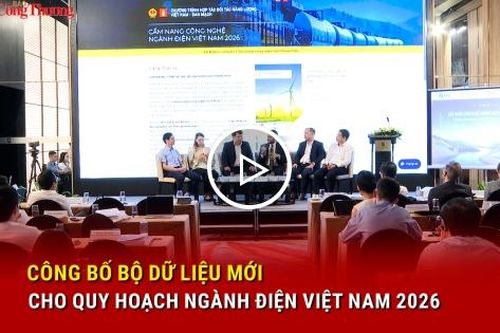 Công bố bộ dữ liệu mới cho quy hoạch ngành điện Việt Nam 2026
