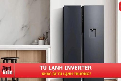 Tủ lạnh Inverter khác gì tủ lạnh thường? Có đáng để đầu tư?