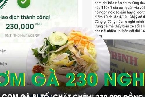 Thực khách tố quán cơm gà ở Đà Nẵng 'chặt chém' 2 đĩa cơm giá 230.000 đồng, chính quyền vào cuộc
