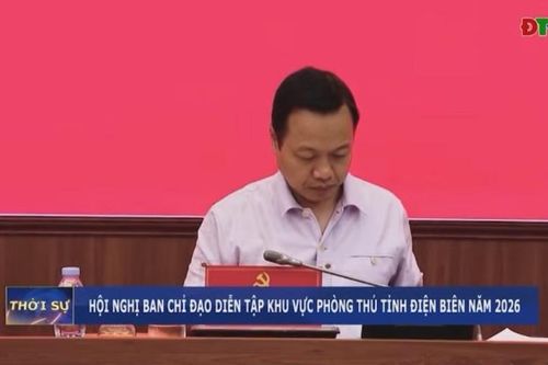 Hội nghị ban chỉ đạo diễn tập Khu vực phòng thủ tỉnh Điện Biên năm 2026