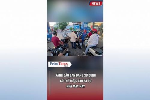 [VIDEO] Xăng dầu bạn đang sử dụng có thể được tạo ra từ nhà máy này