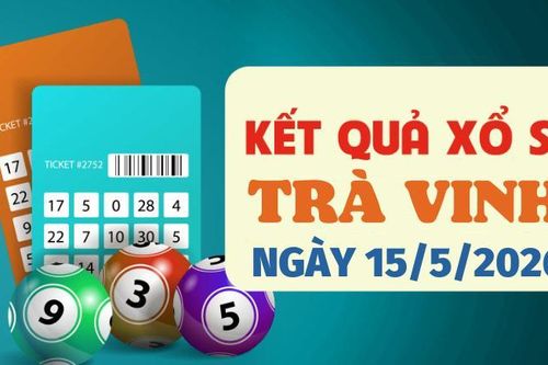 Trực tiếp kết quả xổ số Trà Vinh hôm nay 15/5/2026 - XSTV 15/5