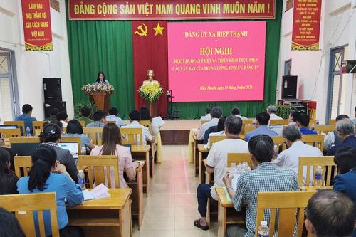 Hiệp Thạnh: Quán triệt các văn bản mới của Đảng đến cán bộ chủ chốt