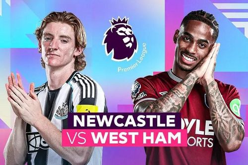 Nhận định trận đấu Newcastle vs West Ham, 23h30 ngày 17.5: Nhiệm vụ phải thắng