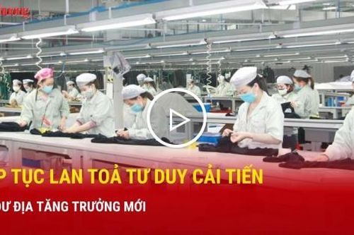 Tiếp tục lan tỏa tư duy cải tiến, mở dư địa tăng trưởng mới