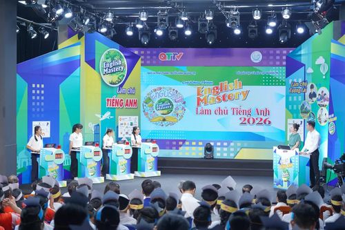 Ghi hình vòng bán kết sân chơi 'English Mastery-Làm chủ tiếng Anh' năm 2026