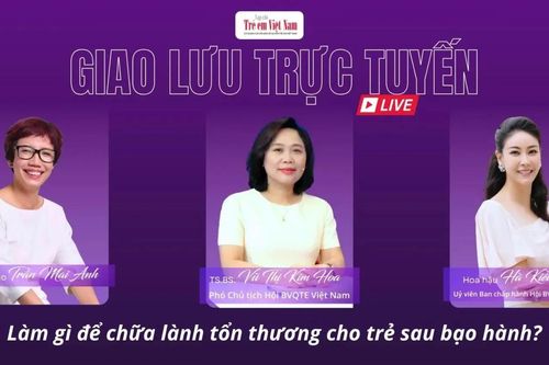 Giao lưu trực tuyến: 'Làm gì để chữa lành vết thương cho trẻ sau bạo hành?'
