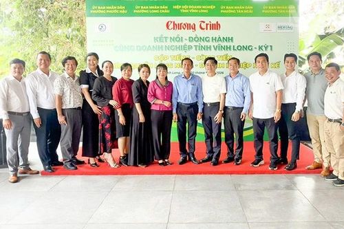 Kết nối và đồng hành cùng doanh nghiệp tỉnh Vĩnh Long lần thứ nhất