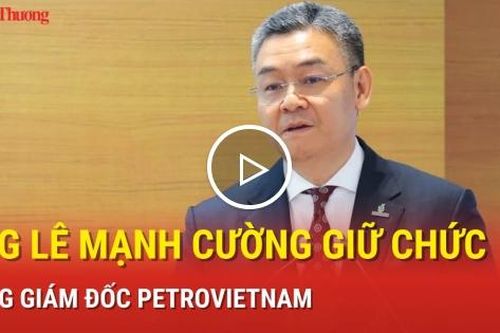 Ông Lê Mạnh Cường giữ chức Tổng Giám đốc Petrovietnam