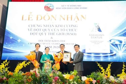 Bệnh viện Đa khoa khu vực Long Khánh đón nhận tiêu chuẩn Kim Cương của Hội Đột quỵ thế giới