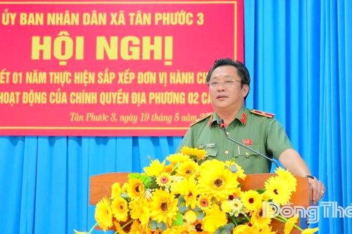Thiếu tướng Lâm Phước Nguyên: Cán bộ, công chức xã Tân Phước 3 nêu cao hơn nữa tinh thần trách nhiệm, gần dân, sát dân, tận tụy phục vụ Nhân dân
