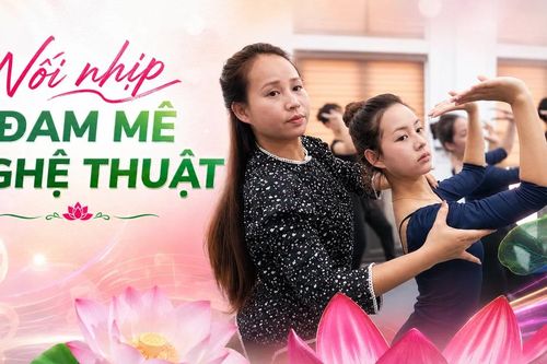Nối nhịp đam mê nghệ thuật