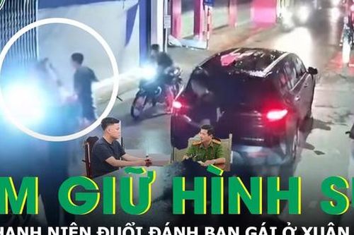 Nam thanh niên đuổi đánh bạn gái ở Xuân Đỉnh bị tạm giữ hình sự