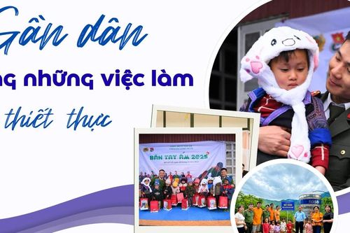 Gần dân bằng những việc làm thiết thực