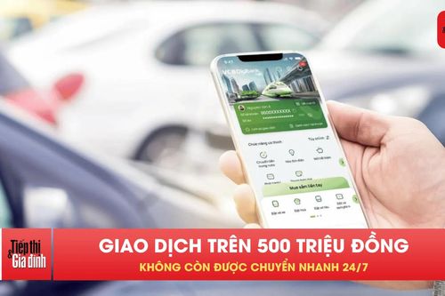 Chuyển khoản trên 500 triệu đồng có thể mất ít nhất 4 giờ