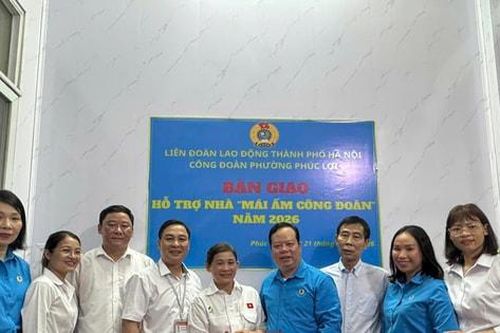 Thêm mái ấm Công đoàn, thêm điểm tựa cho người lao động