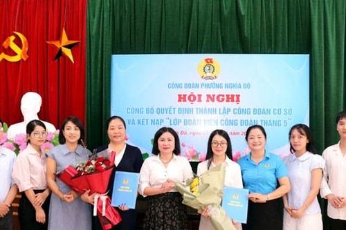 Phường Nghĩa Đô chú trọng phát triển đoàn viên, thành lập công đoàn cơ sở