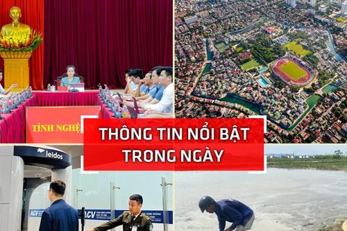 Nghệ An: Thông tin nổi bật ngày 24/5