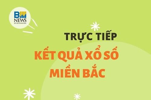 XSMB 25/5. Kết quả xổ số miền Bắc hôm nay ngày 25/5/2026. XSMB thứ Hai ngày 25/5