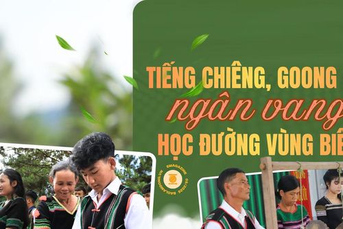 Tiếng chiêng, goong lu ngân vang học đường vùng biên