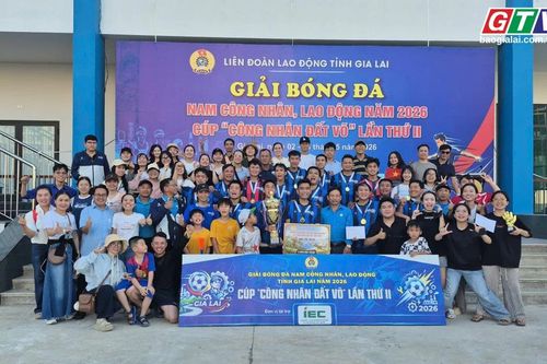 Bế mạc Giải bóng đá nam công nhân, lao động tỉnh Gia Lai năm 2026 Cúp 'Công nhân đất võ' lần thứ II