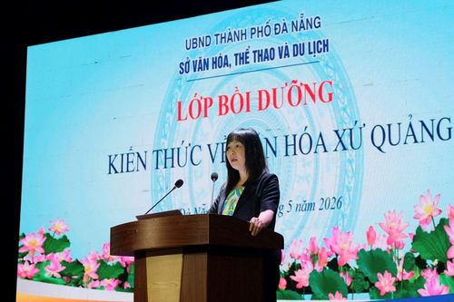 Bồi dưỡng kiến thức về văn hóa và con người xứ Quảng cho đội ngũ cán bộ ngành VHTTDL Đà Nẵng