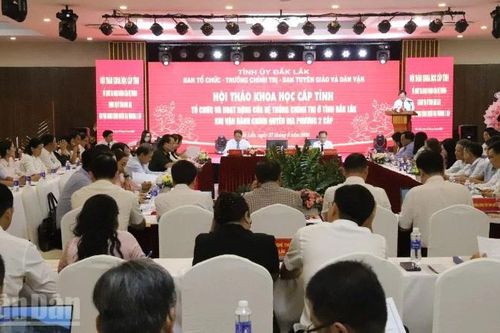 Hội thảo khoa học 'Tổ chức và hoạt động của hệ thống chính trị ở tỉnh Đắk Lắk khi vận hành chính quyền địa phương 2 cấp'