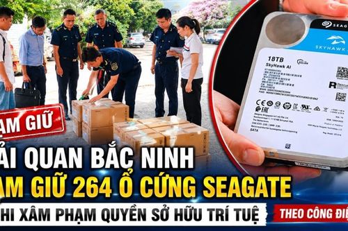 Hải quan Bắc Ninh tạm giữ lô ổ cứng nghi xâm phạm sở hữu trí tuệ theo Công điện 38