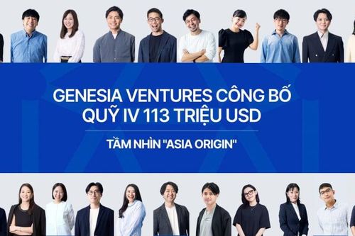 Genesia Ventures đổi chiến lược săn startup với quỹ 113 triệu USD
