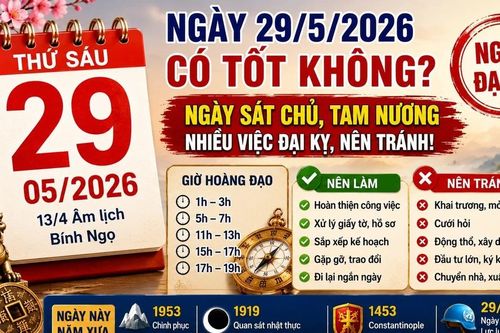 Lịch âm hôm nay 29/5: Ngày Sát Chủ, Tam Nương, những việc tuyệt đối nên tránh