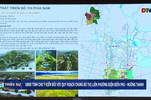 UBND tỉnh cho ý kiến đối với quy hoạch chung đô thị liên phường Điện Biên Phủ - Mường Thanh