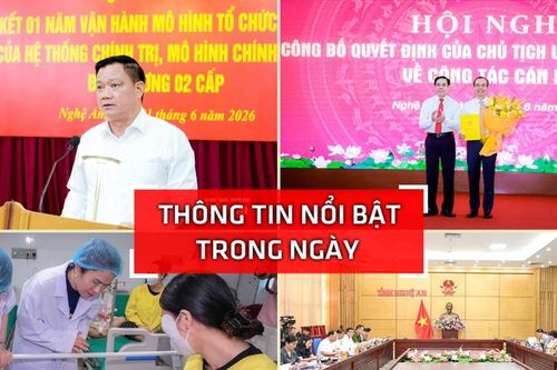 Nghệ An: Thông tin nổi bật ngày 1/6