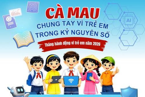 Cà Mau chung tay vì trẻ em trong kỷ nguyên số