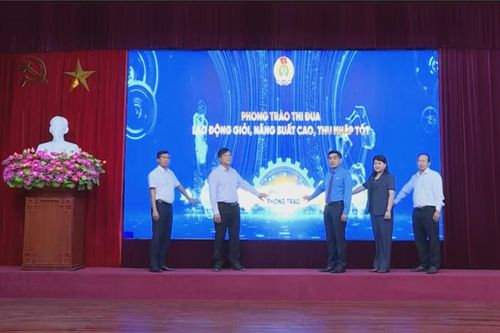 Phát động phong trào thi đua lao động giỏi năng suất cao, thu nhập tốt