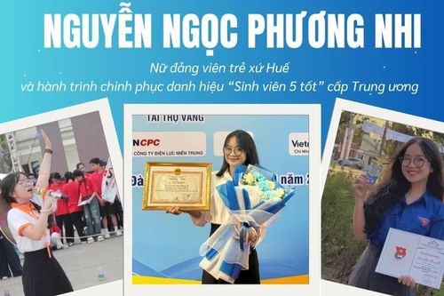 Nữ đảng viên trẻ xứ Huế và hành trình chinh phục danh hiệu 'Sinh viên 5 tốt' cấp Trung ương
