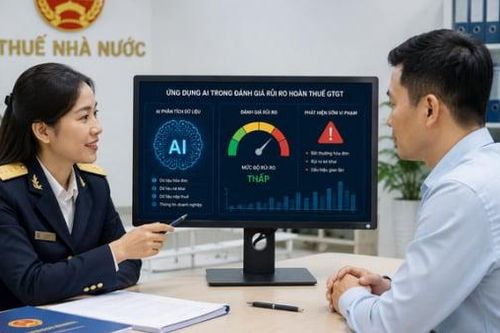Ứng dụng công nghệ, AI đánh giá rủi ro, phát hiện sớm vi phạm trong hoàn thuế GTGT
