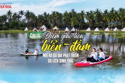 (Emagazine) Cửa Lỗ: Điểm giao hòa biển - đầm mở ra dư địa phát triển du lịch sinh thái