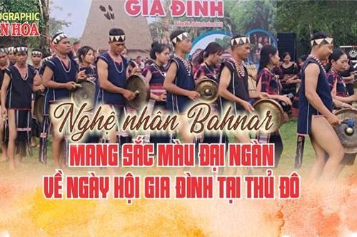 (Infographic) Nghệ nhân Bahnar mang sắc màu đại ngàn về Ngày hội gia đình tại Thủ đô